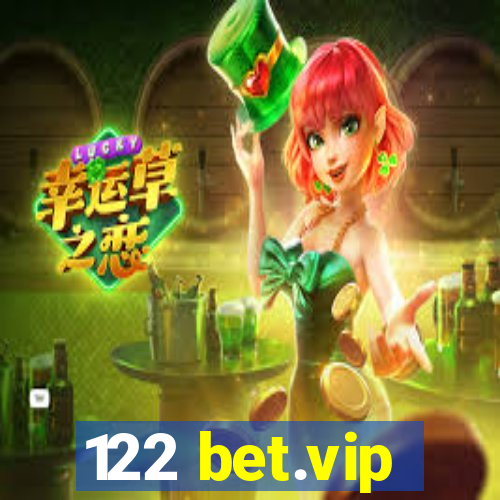 122 bet.vip